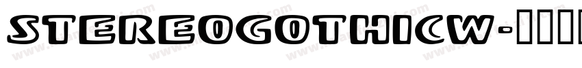 StereoGothicW字体转换