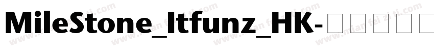 MileStone_Itfunz_HK字体转换