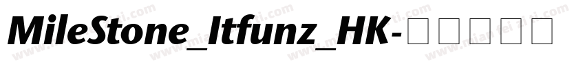 MileStone_Itfunz_HK字体转换