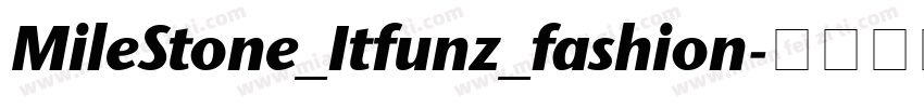 MileStone_Itfunz_fashion字体转换
