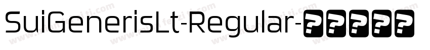 SuiGenerisLt-Regular字体转换