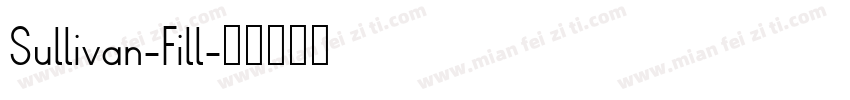 Sullivan-Fill字体转换