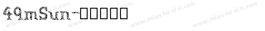 49mSun字体转换