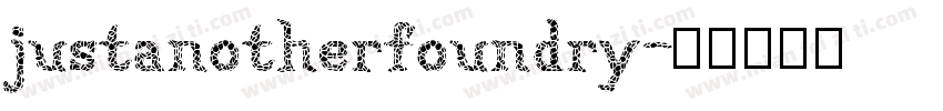 justanotherfoundry字体转换