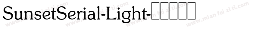 SunsetSerial-Light字体转换