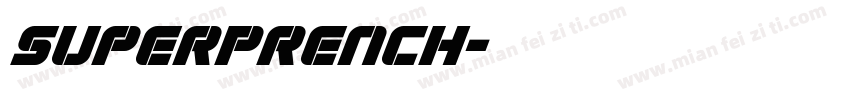 SuperPrench字体转换