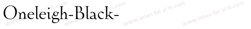Oneleigh-Black字体转换
