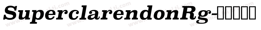 SuperclarendonRg字体转换