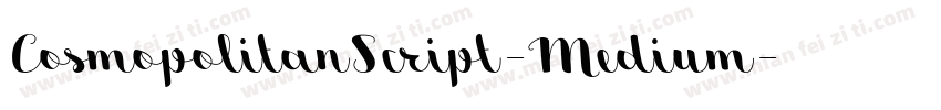CosmopolitanScript-Medium字体转换
