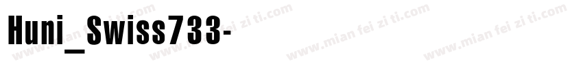 Huni_Swiss733字体转换