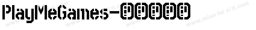 PlayMeGames字体转换
