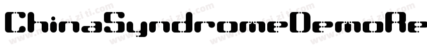 ChinaSyndromeDemoRegular-GOJXy字体转换