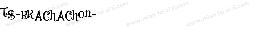 TS-PRACHACHON字体转换