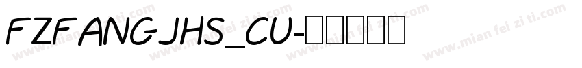 FZFANGJHS_CU字体转换