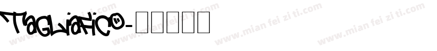 Tagliafico字体转换