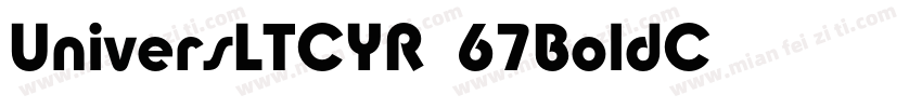 UniversLTCYR-67BoldC字体转换