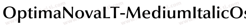OptimaNovaLT-MediumItalicOsF字体转换