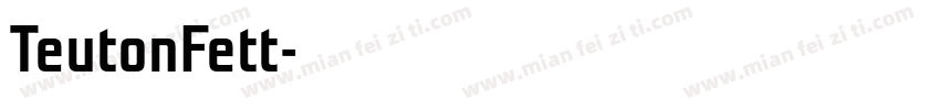 TeutonFett字体转换
