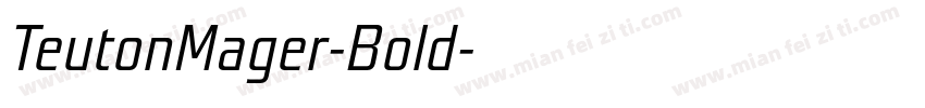 TeutonMager-Bold字体转换