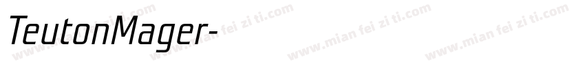 TeutonMager字体转换