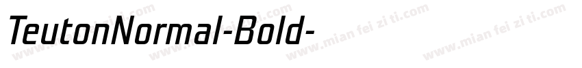 TeutonNormal-Bold字体转换