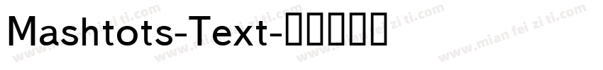 Mashtots-Text字体转换