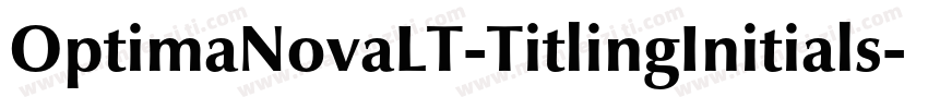 OptimaNovaLT-TitlingInitials字体转换