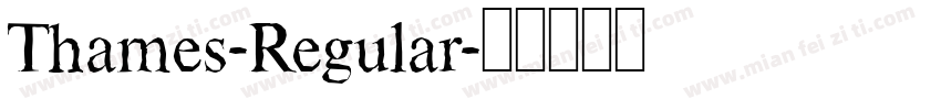 Thames-Regular字体转换