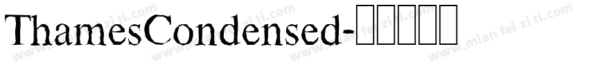 ThamesCondensed字体转换