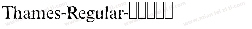 Thames-Regular字体转换