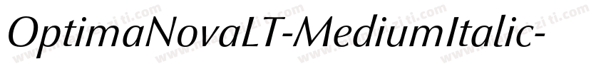 OptimaNovaLT-MediumItalic字体转换