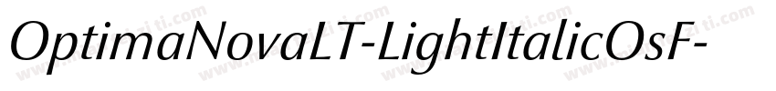 OptimaNovaLT-LightItalicOsF字体转换