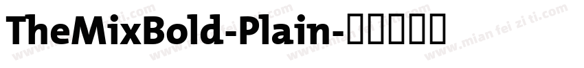TheMixBold-Plain字体转换