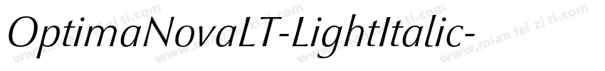 OptimaNovaLT-LightItalic字体转换