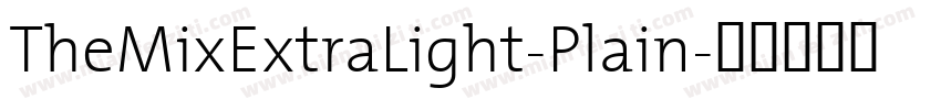 TheMixExtraLight-Plain字体转换