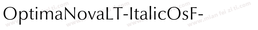 OptimaNovaLT-ItalicOsF字体转换