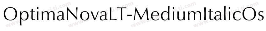 OptimaNovaLT-MediumItalicOsF字体转换