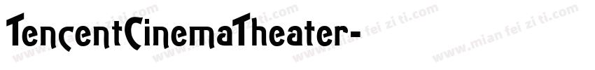 TencentCinemaTheater字体转换