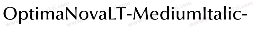 OptimaNovaLT-MediumItalic字体转换