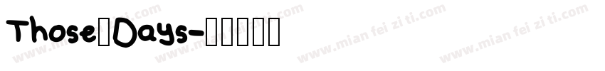 Those_Days字体转换