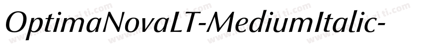 OptimaNovaLT-MediumItalic字体转换