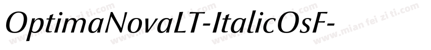 OptimaNovaLT-ItalicOsF字体转换