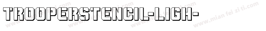 TrooperStencil-Ligh字体转换