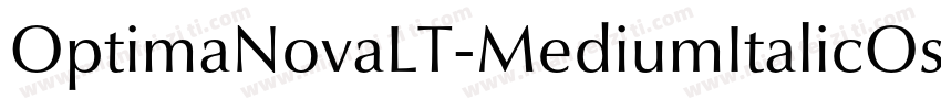 OptimaNovaLT-MediumItalicOsF字体转换