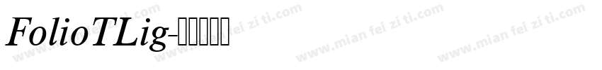 FolioTLig字体转换