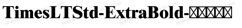 TimesLTStd-ExtraBold字体转换