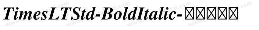 TimesLTStd-BoldItalic字体转换