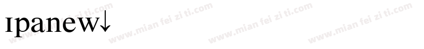 Ipanew字体转换