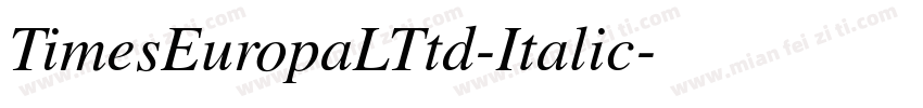 TimesEuropaLTtd-Italic字体转换