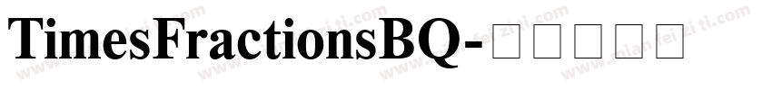 TimesFractionsBQ字体转换